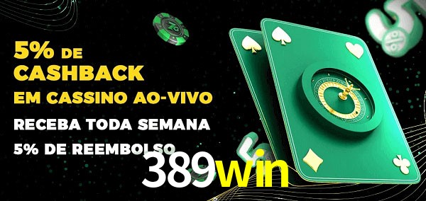 Promoções do cassino ao Vivo 389win